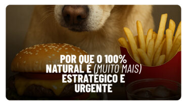 por que ração 100% natural?