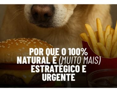 por que ração 100% natural?